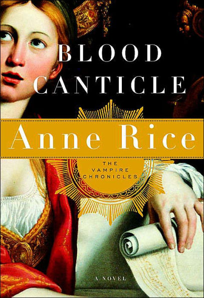 Blood Canticle (Vampire Chronicles Series #10)