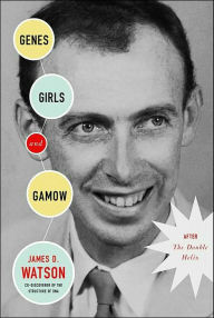 Title: Genes, Girls, and Gamow: After the Double Helix, Author: James D Watson