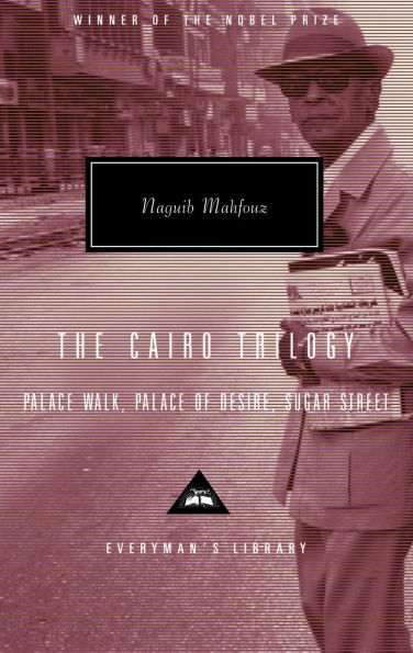 Cairo Trilogy: Palace Walk, of Desire, Sugar Street