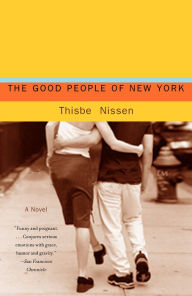 Title: The Good People of New York, Author: Thisbe Nissen