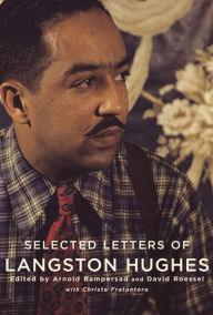 Title: Selected Letters of Langston Hughes, Author: Langston Hughes