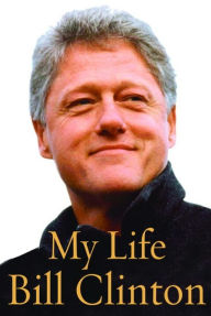 Title: My Life, Author: Bill Clinton