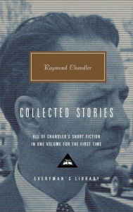 Title: Collected Stories of Raymond Chandler: Introduction by John Bayley, Author: Raymond Chandler