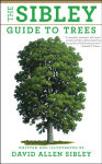 Alternative view 1 of The Sibley Guide to Trees