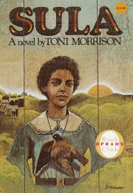 Title: Sula, Author: Toni Morrison