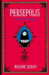 Title: Persepolis: The Story of a Childhood, Author: Marjane Satrapi