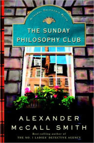 Title: The Sunday Philosophy Club (Isabel Dalhousie Series #1), Author: Alexander McCall Smith