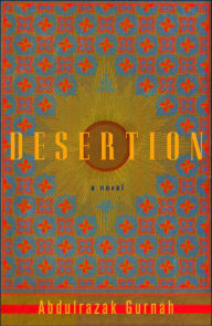 Title: Desertion, Author: Abdulrazak Gurnah