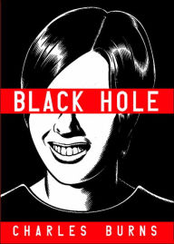 Title: Black Hole, Author: Charles Burns