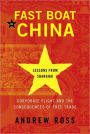 Fast Boat to China: Corporate Flight and the Consequences of Free Trade; Lessons from Shanghai