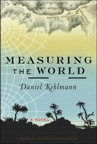 Title: Measuring the World, Author: Daniel Kehlmann