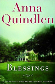 Title: Blessings, Author: Anna Quindlen