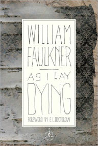 Title: As I Lay Dying, Author: William Faulkner