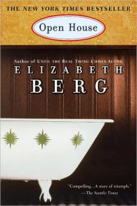 Title: Open House, Author: Elizabeth Berg