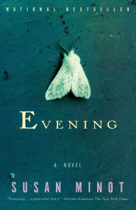 Title: Evening, Author: Susan Minot