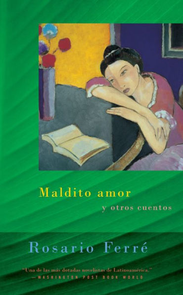 Maldito amor y otros cuentos (Sweet Diamond Dust: And Other Stories)