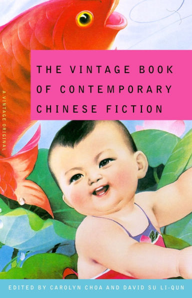 The Vintage Book of Contemporary Chinese Fiction