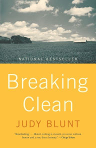 Title: Breaking Clean, Author: Judy Blunt