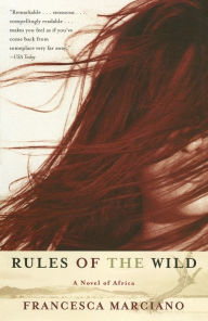 Title: Rules of the Wild, Author: Francesca Marciano