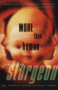 Title: More Than Human, Author: Theodore Sturgeon