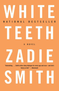 Title: White Teeth, Author: Zadie Smith