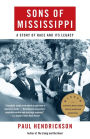Sons of Mississippi: A Story of Race and Its Legacy