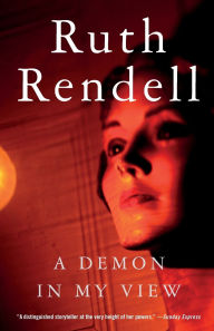 Title: A Demon in My View, Author: Ruth Rendell