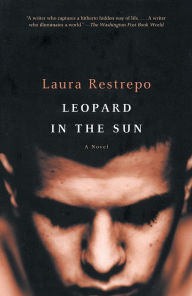 Title: Leopard in the Sun, Author: Laura Restrepo