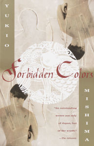 Title: Forbidden Colors, Author: Yukio Mishima