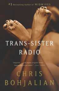 Title: Trans-Sister Radio, Author: Chris Bohjalian