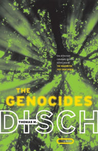 Title: The Genocides, Author: Thomas M. Disch