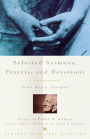 Selected Sermons, Prayers, and Devotions
