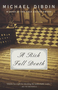 Title: A Rich Full Death, Author: Michael Dibdin