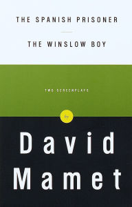 Title: The Spanish Prisoner and the Winslow Boy: Two Screenplays, Author: David Mamet