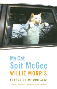 Title: My Cat Spit McGee, Author: Willie Morris