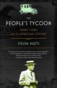 The People S Tycoon Henry Ford And The American Century