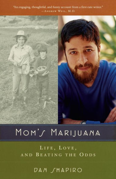 Mom's Marijuana: Life, Love, and Beating the Odds