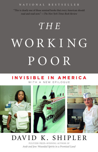 The Working Poor: Invisible America