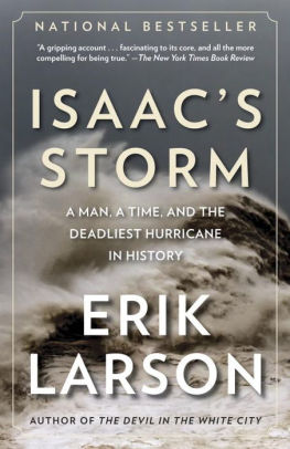 Isaac S Storm A Man A Time And The Deadliest Hurricane In History Paperback