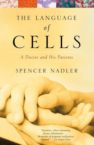 The Language of Cells: A Doctor and His Patients