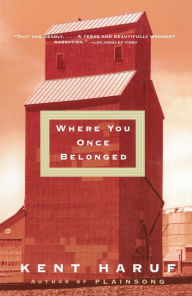 Title: Where You Once Belonged, Author: Kent Haruf