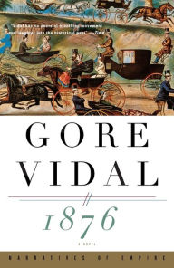 Title: 1876, Author: Gore Vidal
