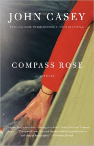 Title: Compass Rose, Author: John Casey