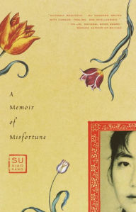 Title: A Memoir of Misfortune, Author: Xiaokang Su