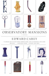 Title: Observatory Mansions, Author: Edward Carey