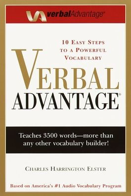 Verbal Advantage: Ten Easy Steps to a Powerful Vocabulary