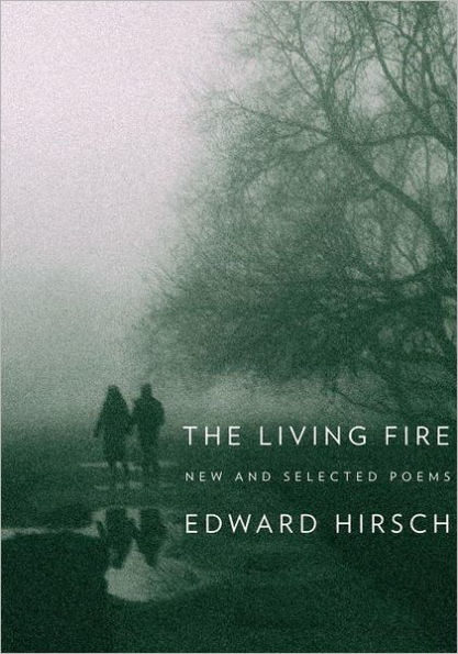 The Living Fire: New and Selected Poems