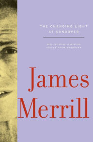 Title: The Changing Light at Sandover, Author: James Merrill