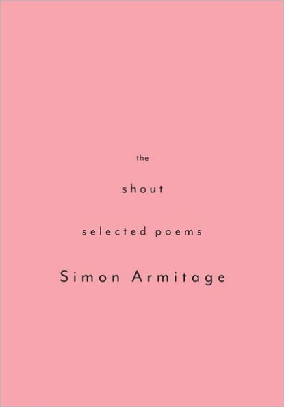 The Shout: Selected Poems