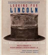 Title: Looking for Lincoln: The Making of an American Icon, Author: Philip B. Kunhardt